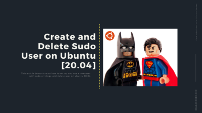 Create and Delete Sudo User on Ubuntu [20.04]