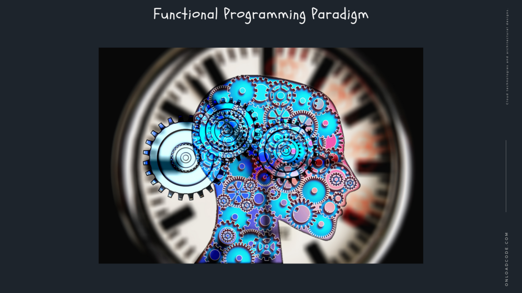 Functional Programming Paradigm