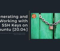 Generating and Working with SSH Keys on Ubuntu [20.04]