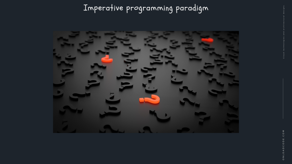 Imperative programming paradigm