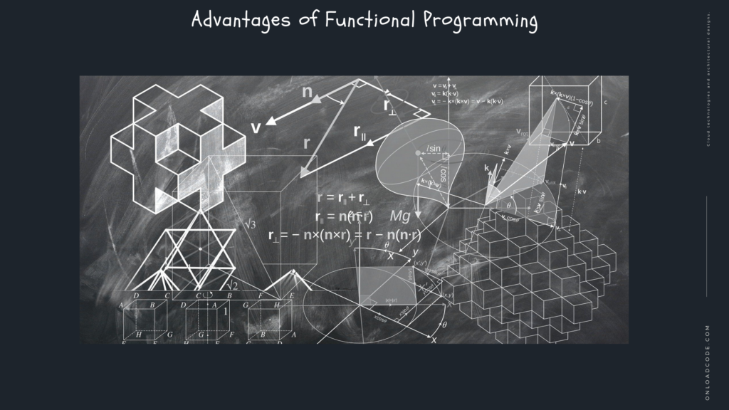 Advantages of Functional Programming