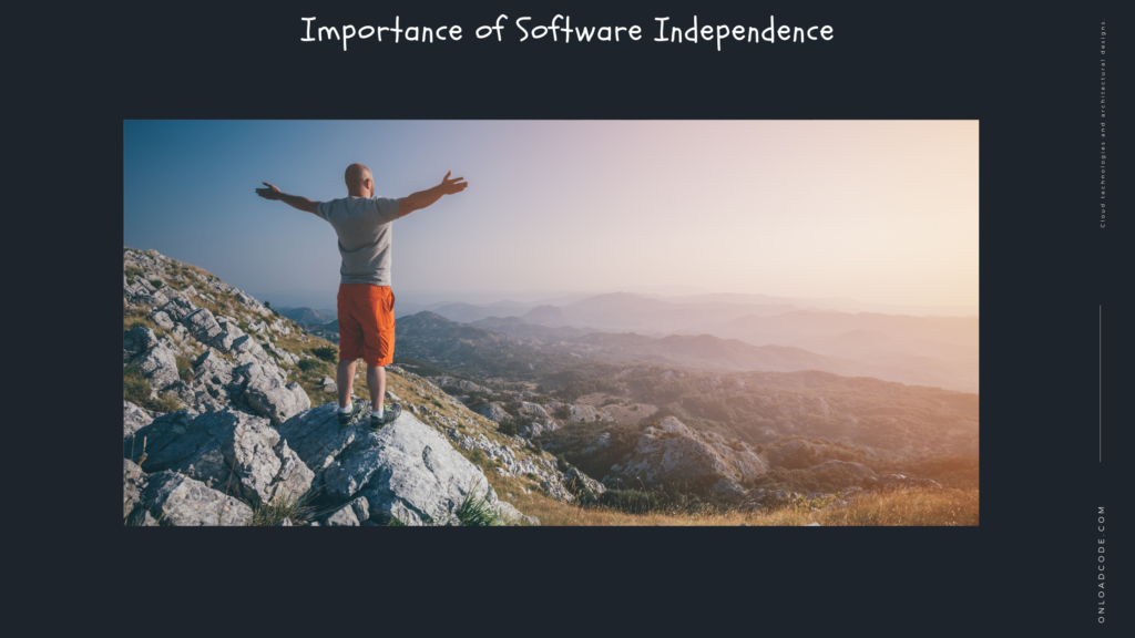 Importance of Software Independence