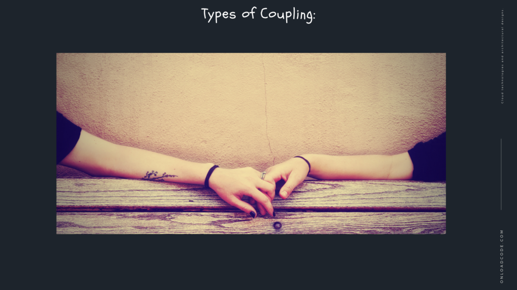 Types of Coupling